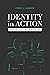 Identity in Action