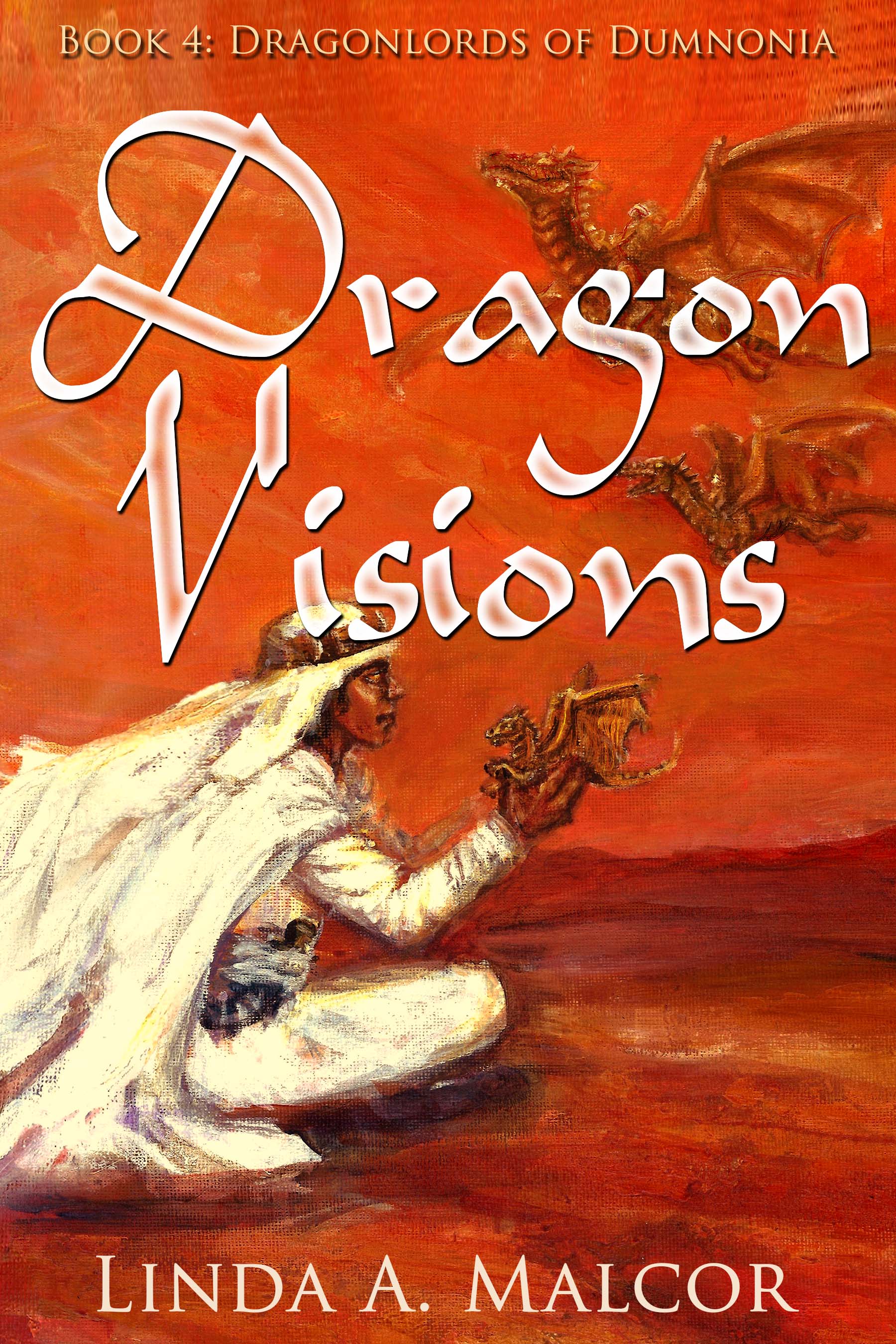 Dragon Visions (Dragonlords of Dumnonia, #4)