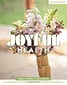 Joyful Health: A ...