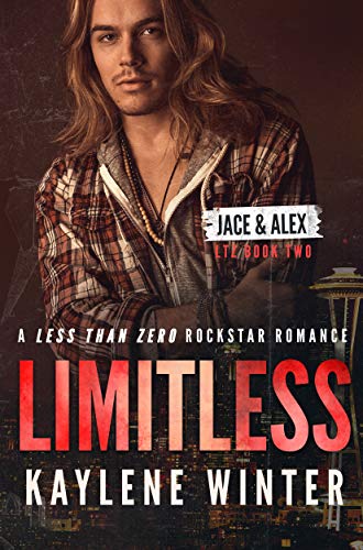 Limitless: Jace & Alex (Less Than Zero, #2)