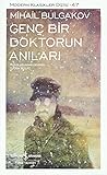 Genç Bir Doktorun Anıları