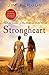 Strongheart: The Lost Journals of May Dodd and Molly McGill (One Thousand White Women, #3)