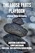 The Loose Parts Play Book by Cheyenne Land-Requiz