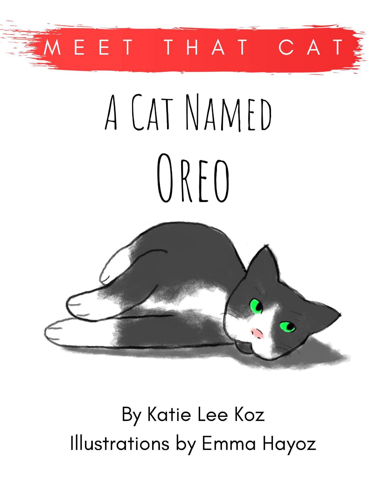 A Cat Named Oreo (Meet That Cat Book 1)