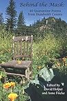 Behind the Mask: 40 Quarantine Poems from Humboldt County Behind the Mask: 40 Quarantine Poems from Humboldt County