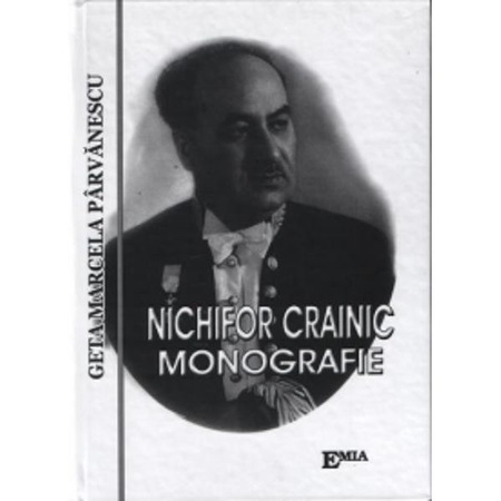 Nichifor Crainic - Monografie
