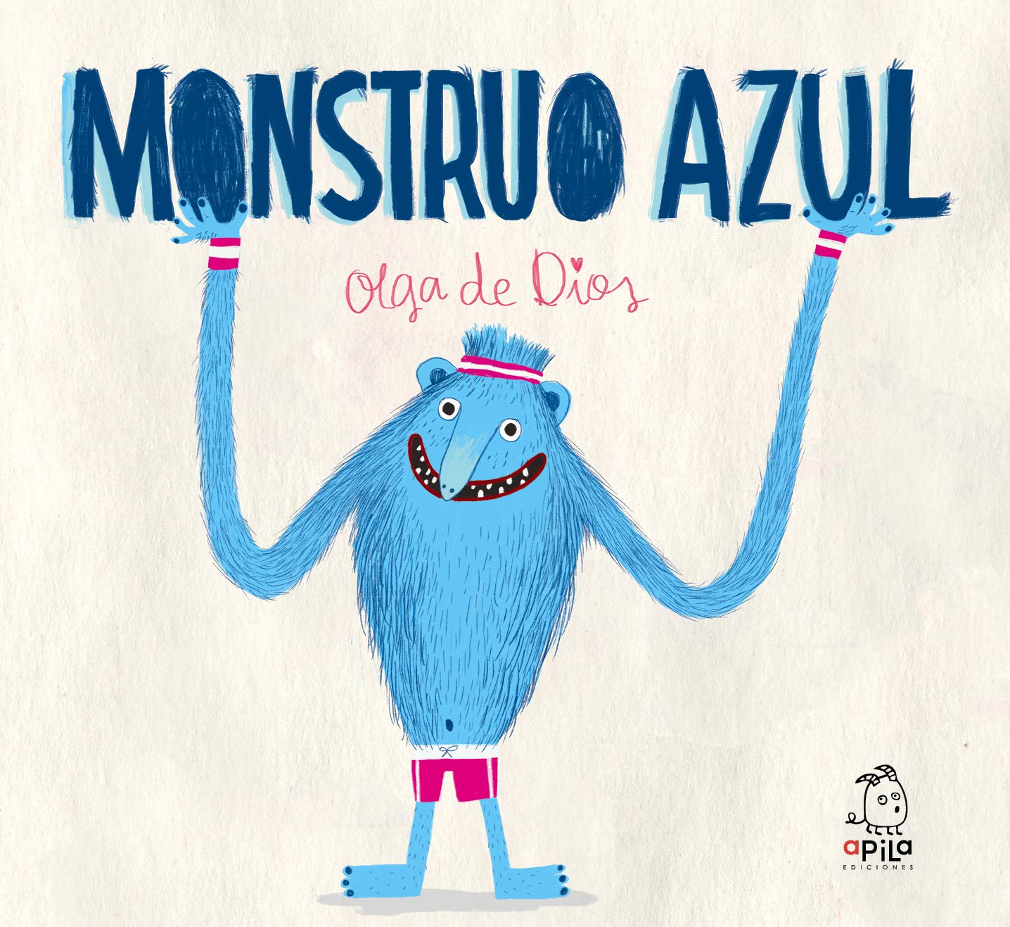 Monstruo Azul (Monstruo Rosa) (Spanish Edition)