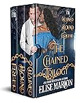 The Chained Trilogy: A Chained Series Box Set
