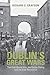 Dublin's Great Wars: The Fi...