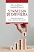 Strategia di carriera by Duccio Alberti