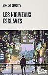 Les nouveaux escl...