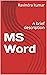 MS Word: A brief description