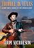 Trouble In Texas: A John Whyte Trilogy of the American West