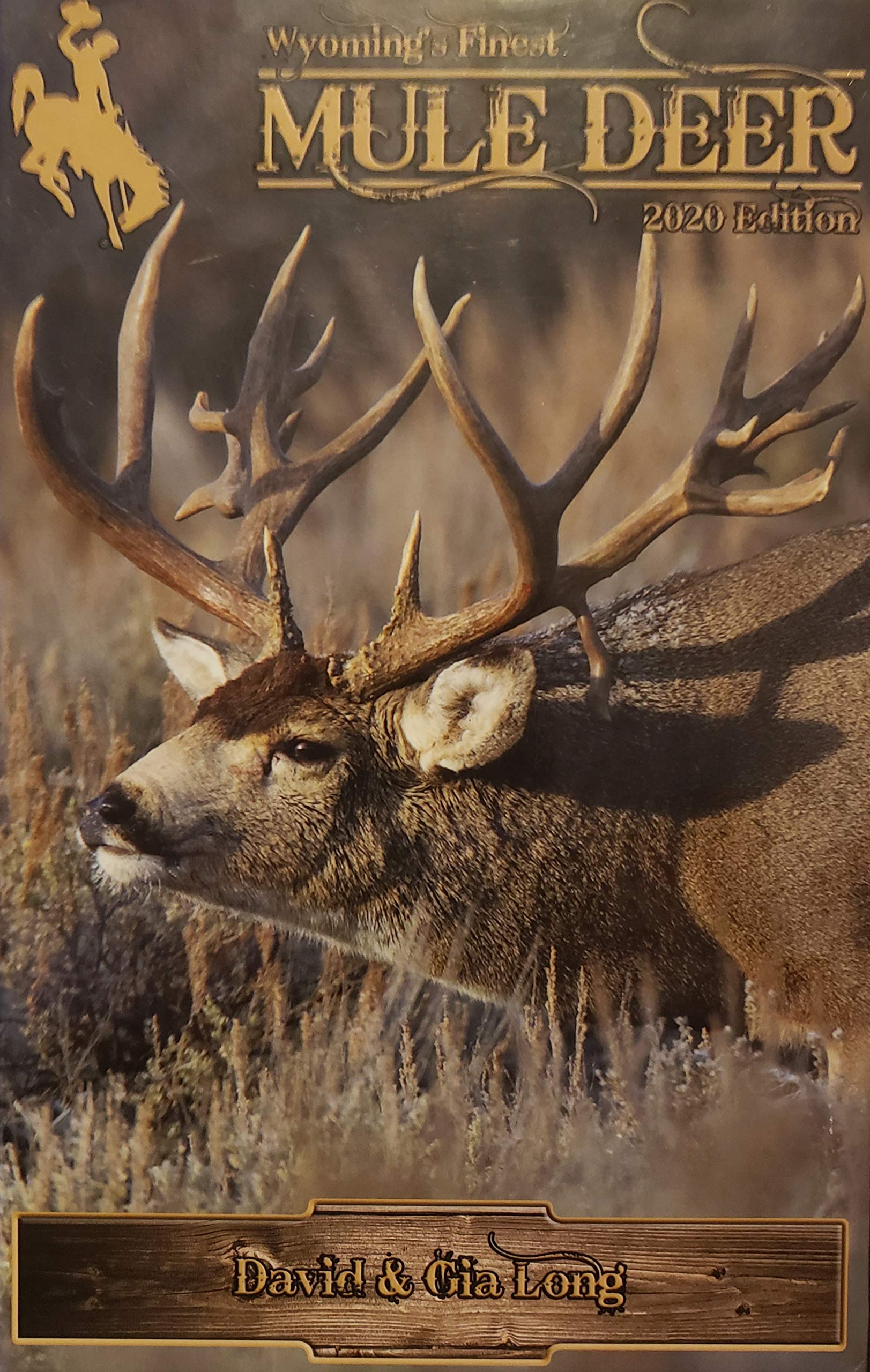 Wyoming's Finest Mule Deer: 2020 Edition (Hardcover)