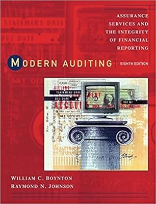 Modern Auditing Assurance Services And The Integrity Of Financial Reporting By William C Boynton