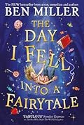 The Day I Fell Into a Fairytale