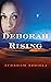 Deborah Rising (Book of Deborah 1)