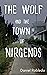 The Wolf and the Town of Ni...