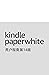 Kindle Paperwhite 用户指南第14版