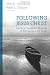 Following Jesus Christ: The...