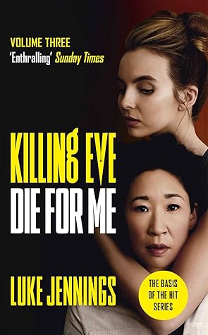 Die for Me (Killing Eve #3)