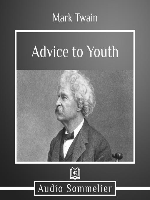 Advice to Youth (Audiobook)