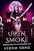 Up in Smoke (Burning Bounty Hunter, #1)