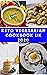 Keto Vegetarian Cookbook UK 2020 by Lauren Cook