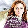 A Pennyworth of Sunshine by Anna Jacobs A Pennyworth of Sunshine by Anna Jacobs