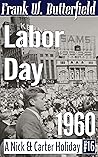 Labor Day, 1960 by Frank W. Butterfield