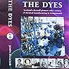 The Dyes : Scotla...