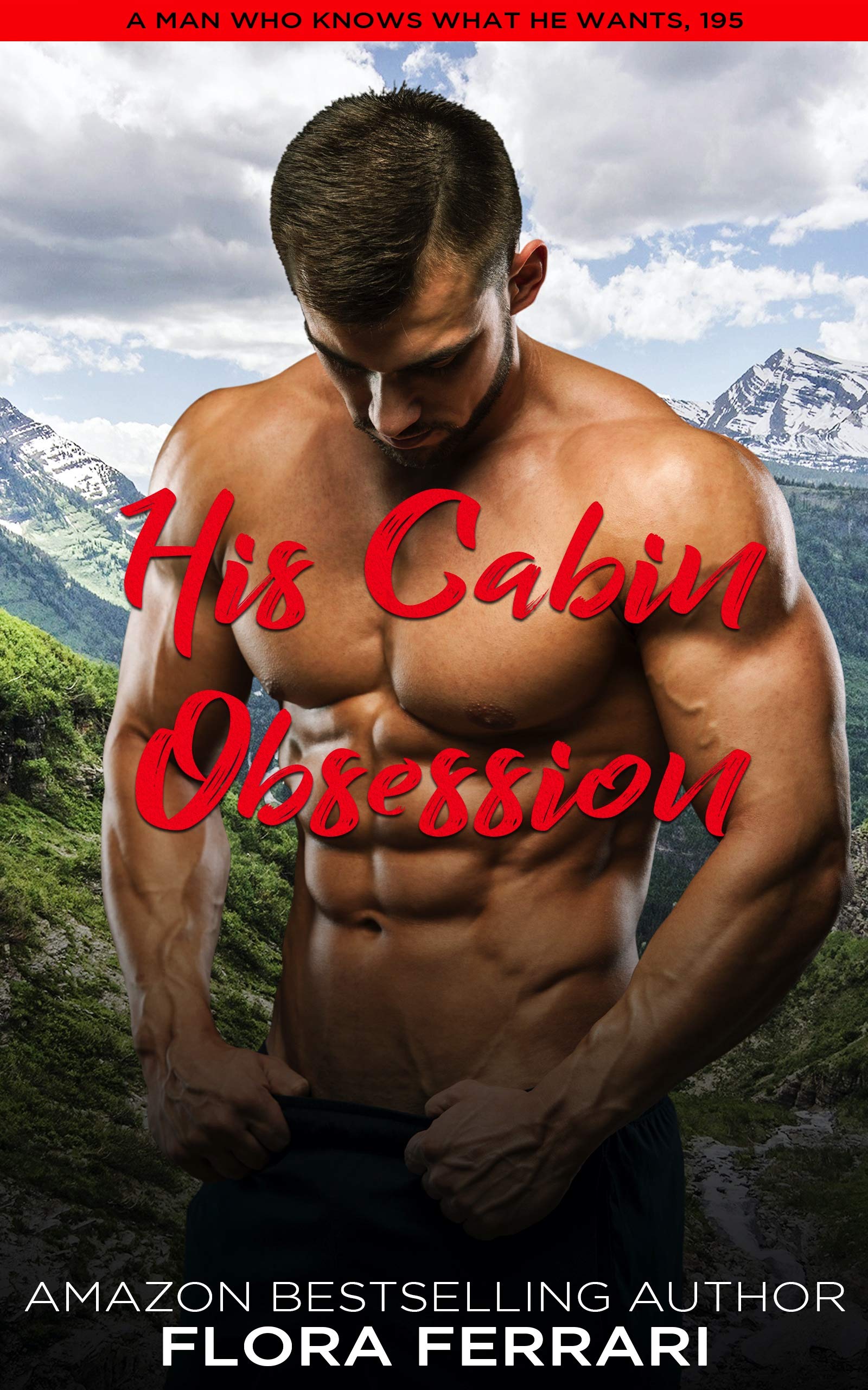 His Cabin Obsession (Kindle Edition)