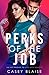 Perks of the Job by Casey Blaise