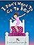 I Don't Want To Go To Bed by Sinead Poznanski