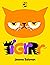 Tigrrr: the true story of a...