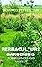 PERMACULTURE GARDENING FOR ...