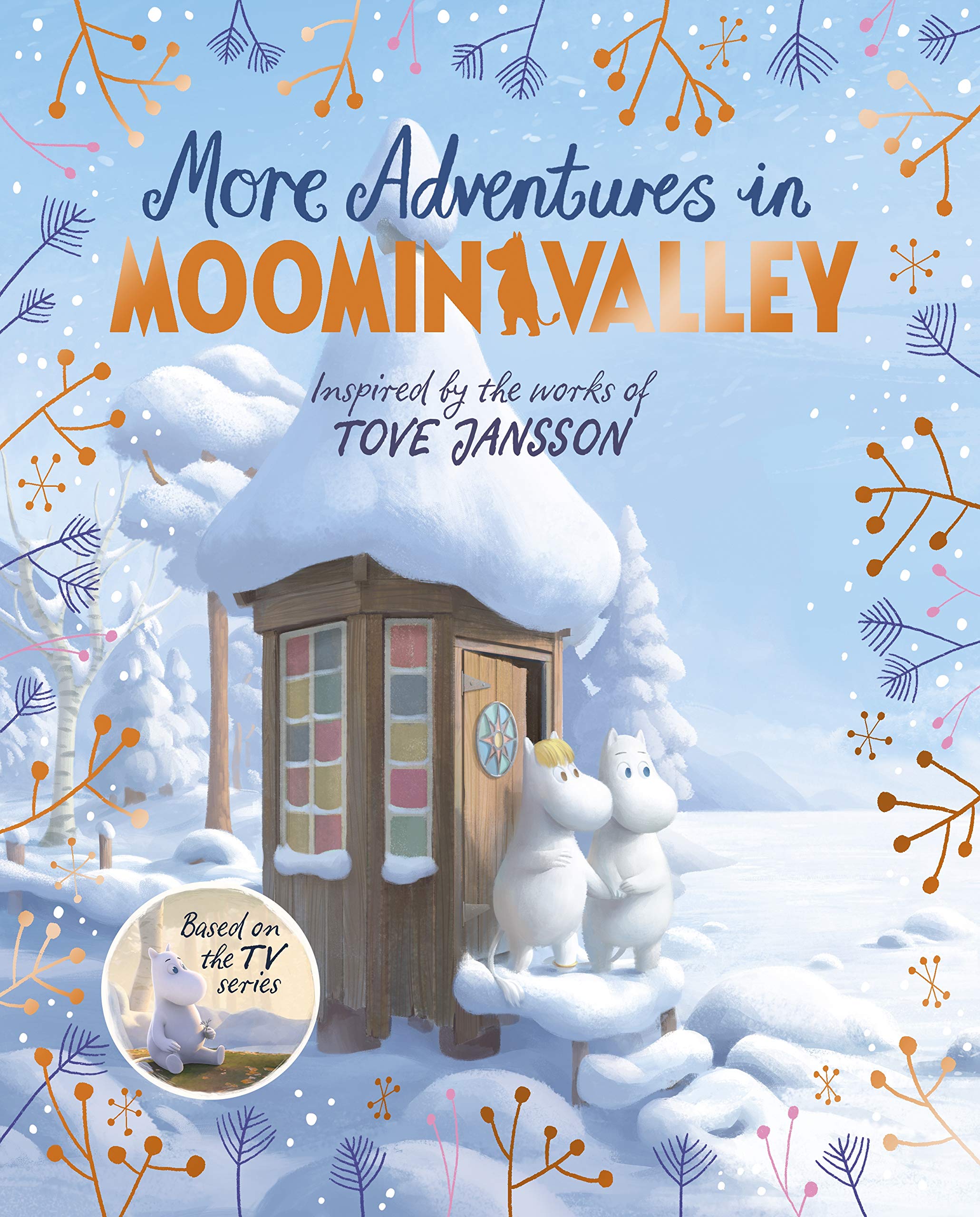More Adventures in Moominvalley: Inspired by the works of Tove Jansson
