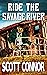 Ride the Savage River (Lincoln Hawk, #8)