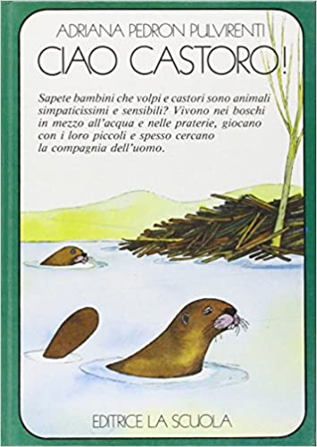 Ciao castoro! (Hardcover)