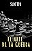 El arte de la Guerra by Sun Tzu El arte de la Guerra by Sun Tzu