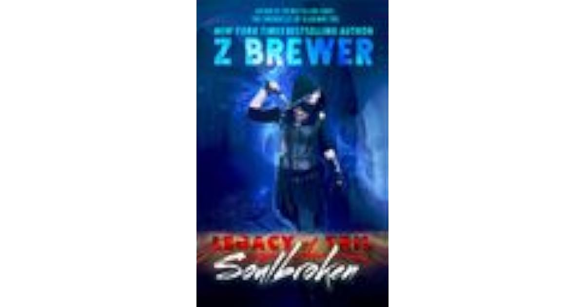 Soulbroken (Legacy of Tril 2) by Z Brewer