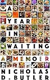 A Year In Waiting: A Memoir A Year In Waiting: A Memoir