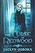 The Curse of Redwood (Ivy Grove, #2)