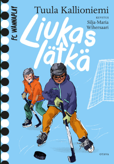 Liukas lätkä (FC Wannaplay, #2)