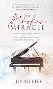 The Broken Miracle