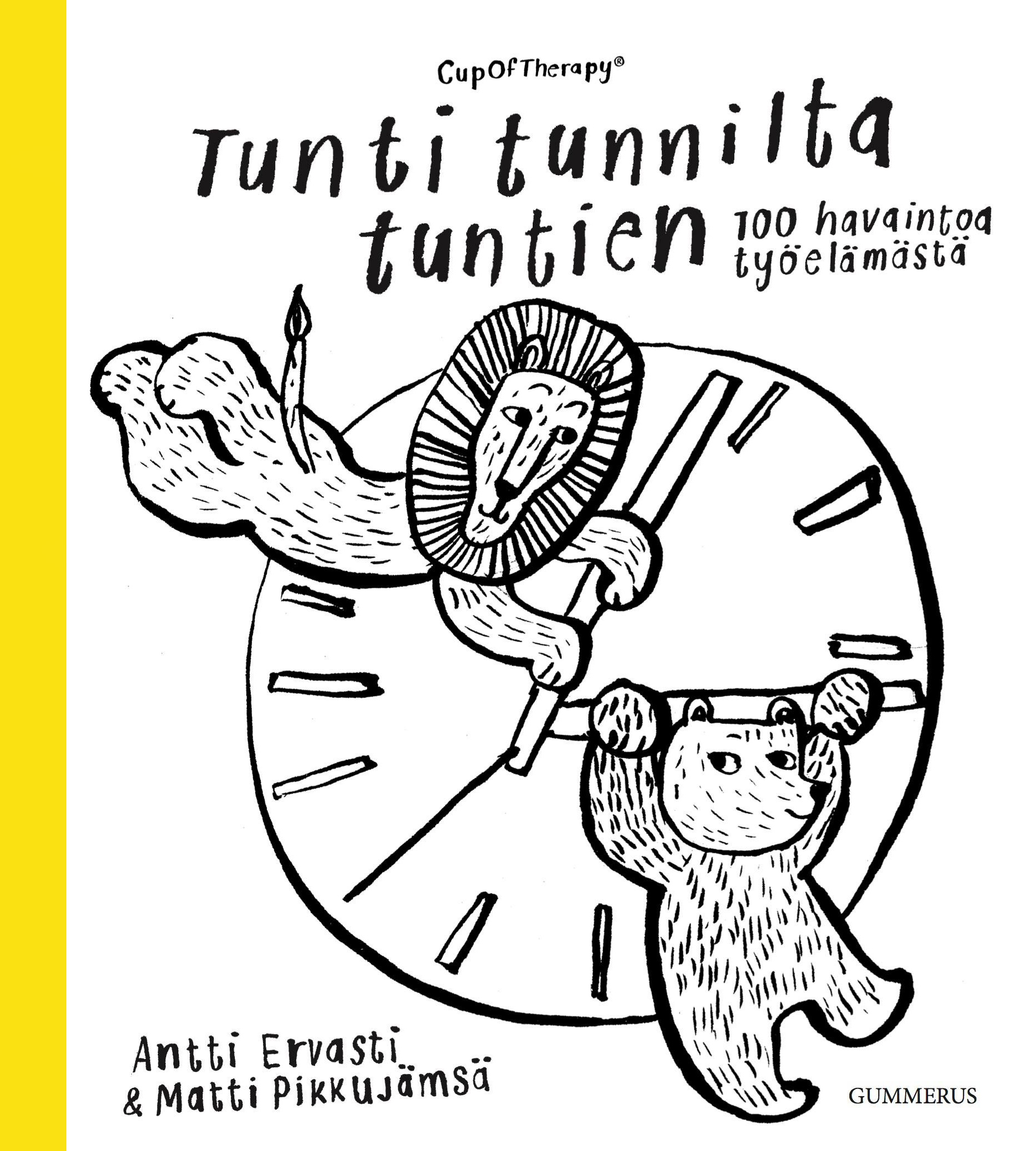 CupOfTherapy – Tunti tunnilta tuntien: 100 havaintoa työelämästä (Hardcover)