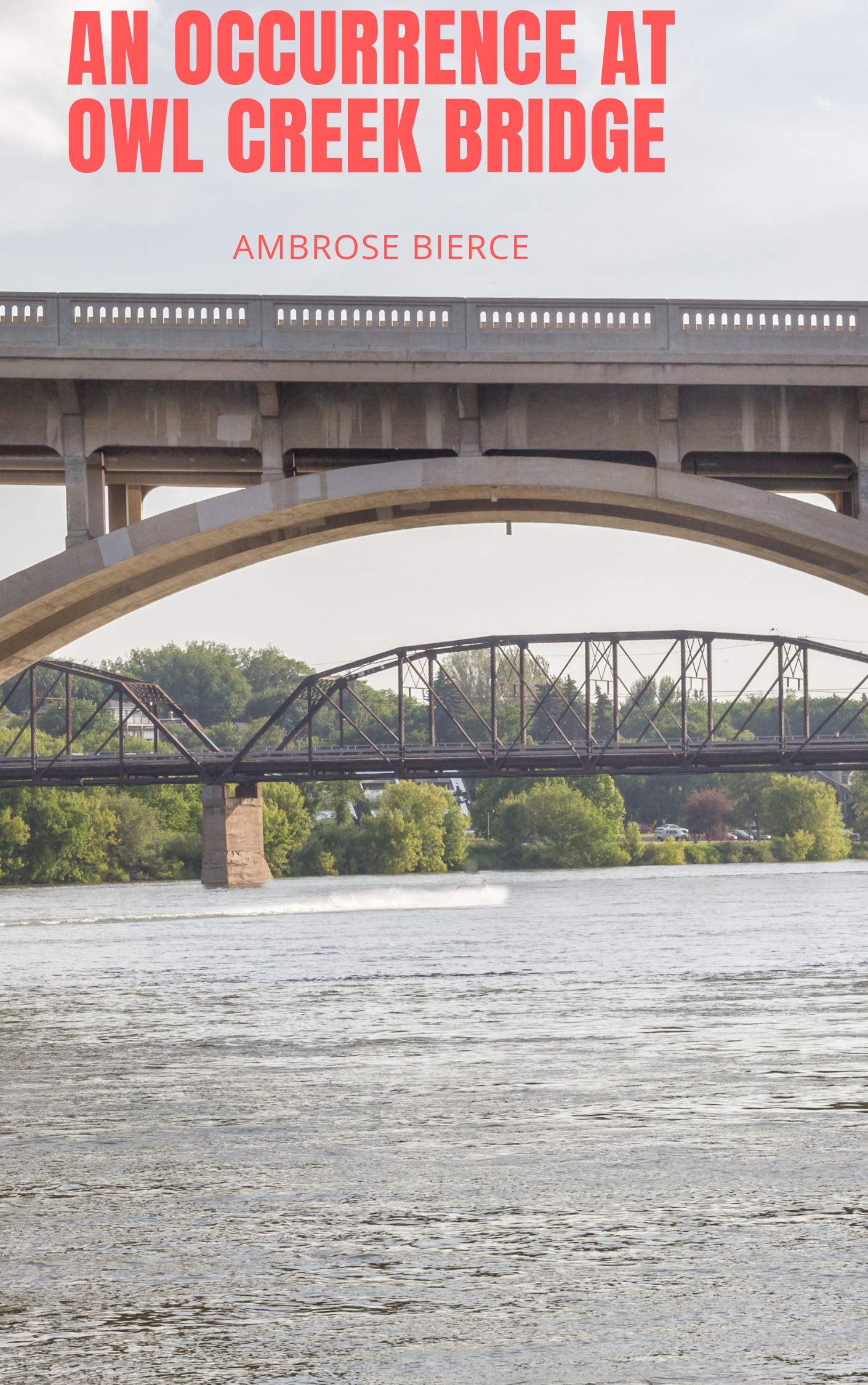 An Occurrence at Owl Creek Bridge