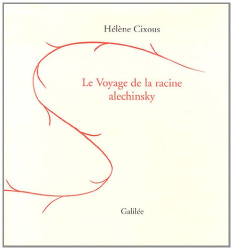 Le voyage de la racine alechinsky (Paperback)