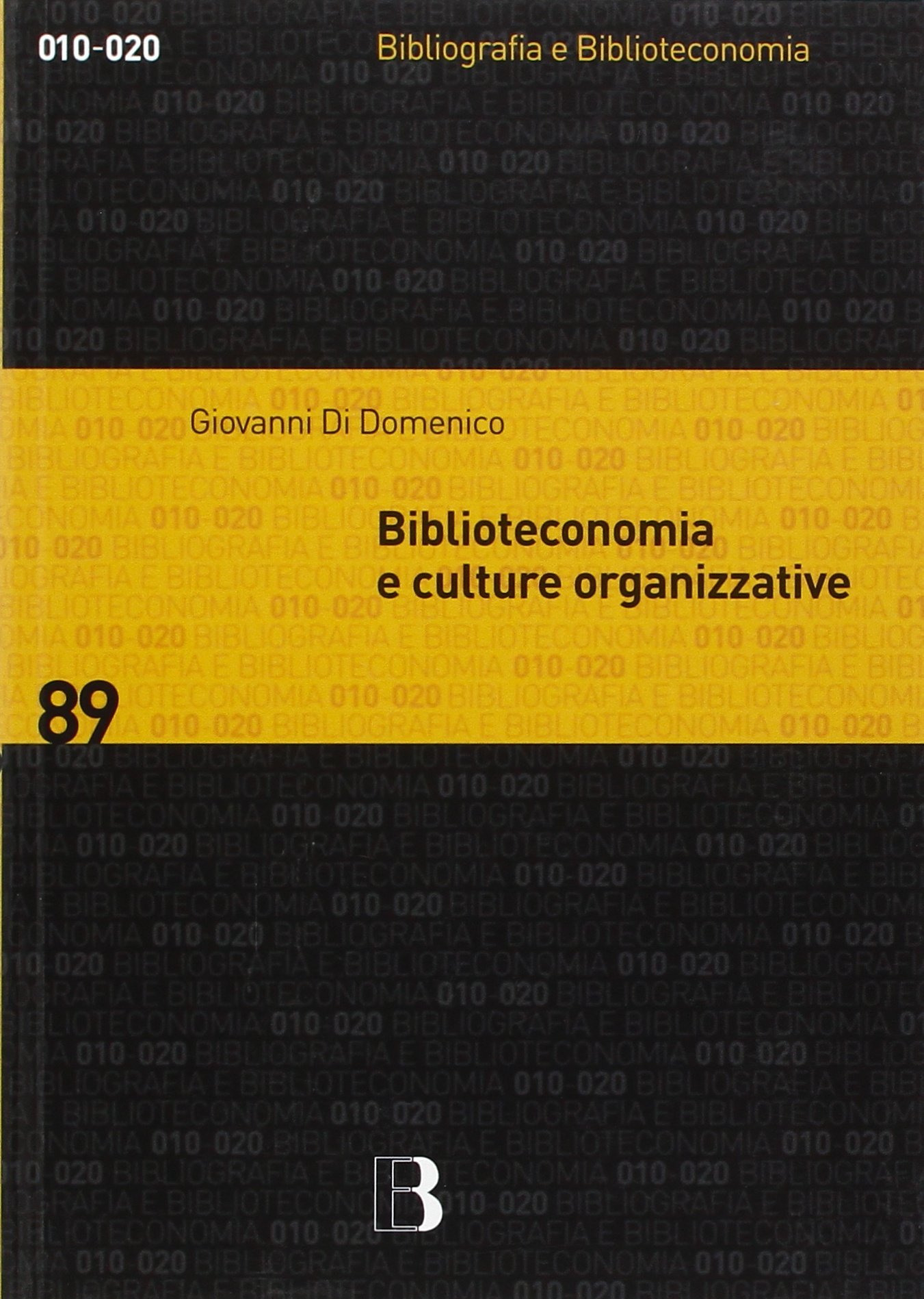 Biblioteconomia e culture organizzative