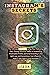 Instagram’s Secrets: The Ul...